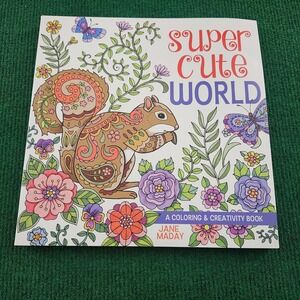 Jane Mady Super Cute World Coloring and Creativity Book Animals Flowers Butterfy